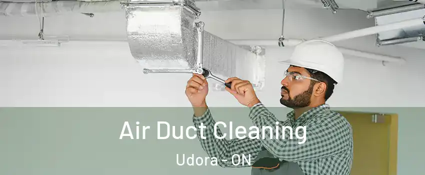  Air Duct Cleaning Udora - ON