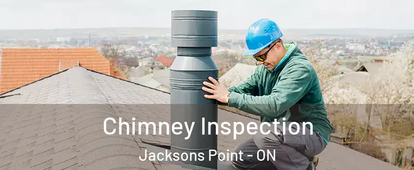  Chimney Inspection Jacksons Point - ON