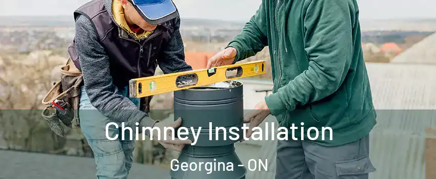  Chimney Installation Georgina - ON