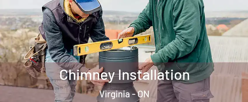  Chimney Installation Virginia - ON