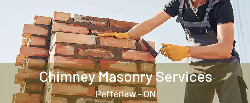  Chimney Masonry Services Pefferlaw - ON