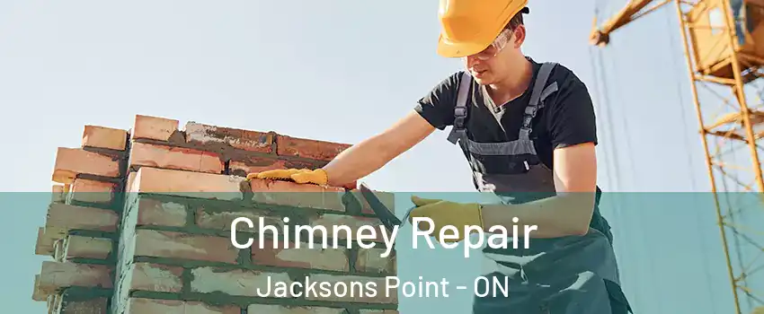  Chimney Repair Jacksons Point - ON