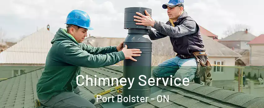  Chimney Service Port Bolster - ON