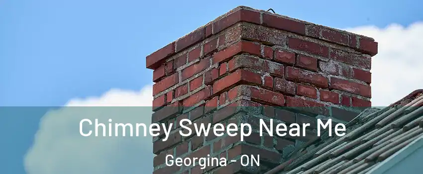  Chimney Sweep Near Me Georgina - ON