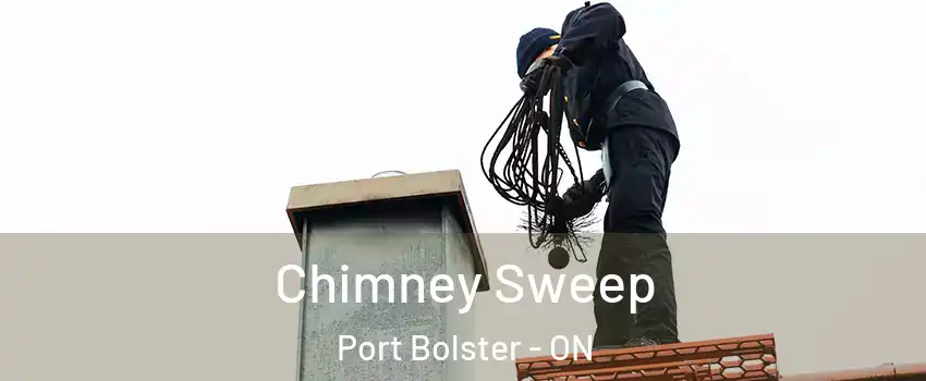  Chimney Sweep Port Bolster - ON