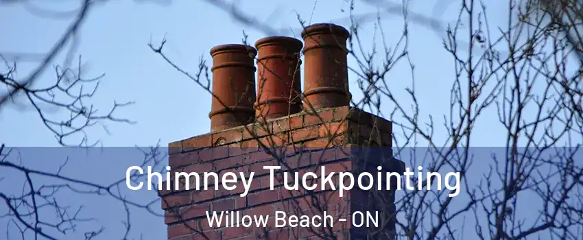  Chimney Tuckpointing Willow Beach - ON