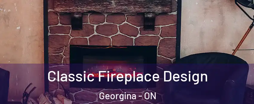  Classic Fireplace Design Georgina - ON