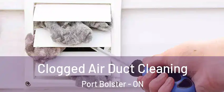  Clogged Air Duct Cleaning Port Bolster - ON