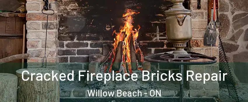  Cracked Fireplace Bricks Repair Willow Beach - ON