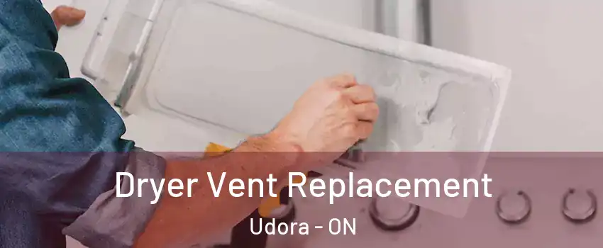  Dryer Vent Replacement Udora - ON