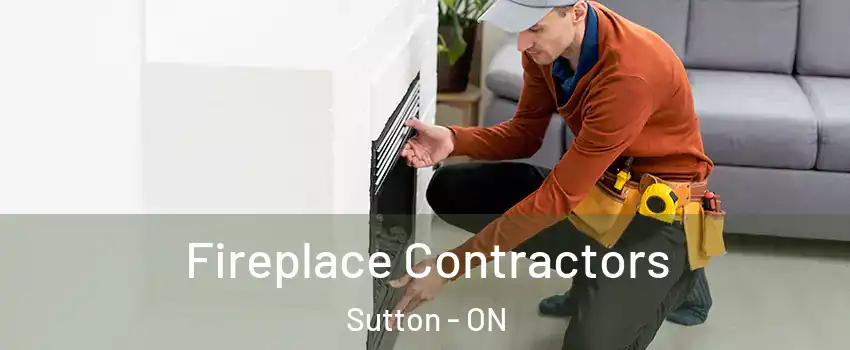  Fireplace Contractors Sutton - ON