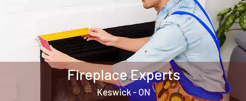  Fireplace Experts Keswick - ON