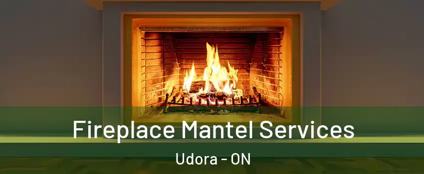  Fireplace Mantel Services Udora - ON
