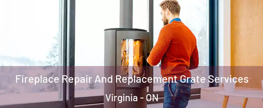  Fireplace Repair And Replacement Grate Services Virginia - ON