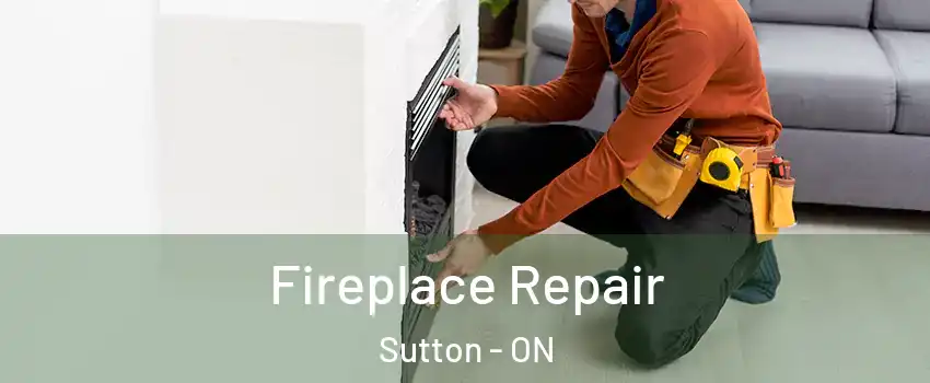  Fireplace Repair Sutton - ON