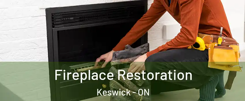  Fireplace Restoration Keswick - ON
