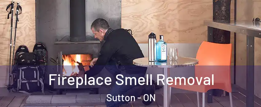  Fireplace Smell Removal Sutton - ON