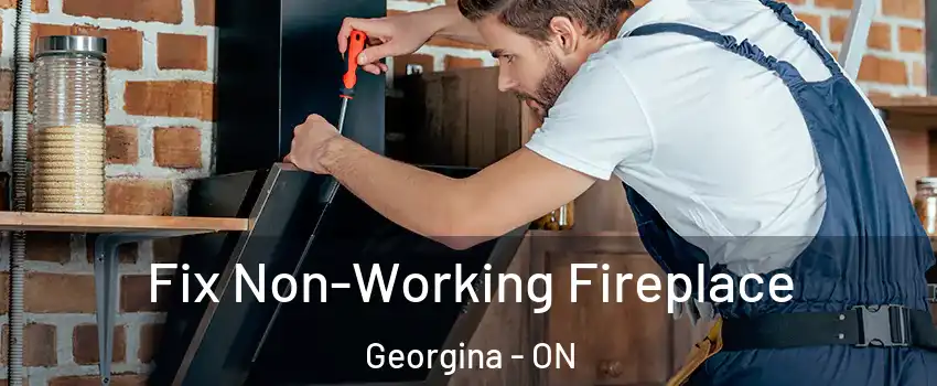  Fix Non-Working Fireplace Georgina - ON