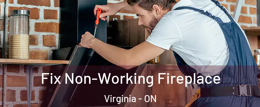  Fix Non-Working Fireplace Virginia - ON