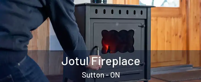  Jotul Fireplace Sutton - ON