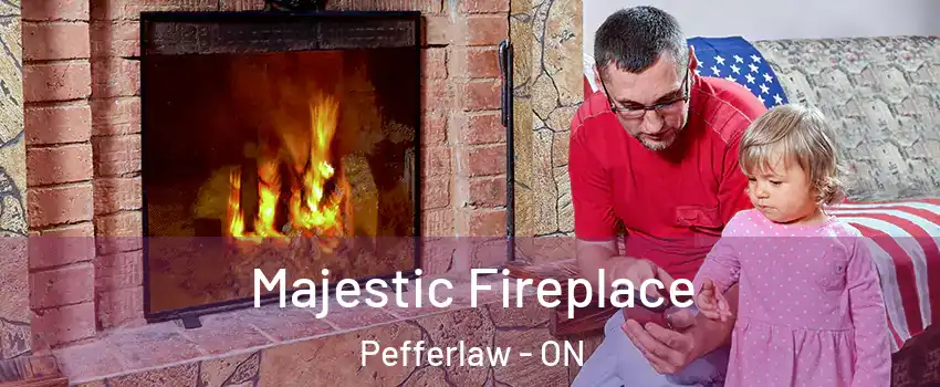  Majestic Fireplace Pefferlaw - ON
