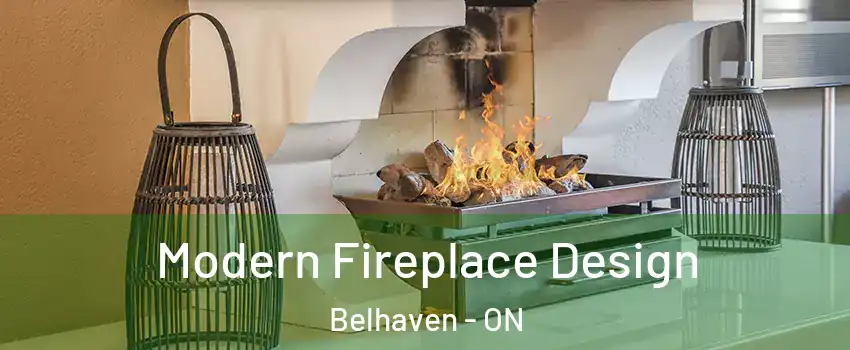  Modern Fireplace Design Belhaven - ON