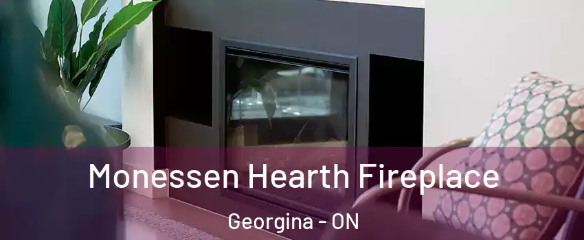  Monessen Hearth Fireplace Georgina - ON
