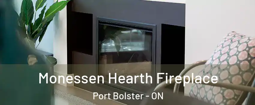  Monessen Hearth Fireplace Port Bolster - ON