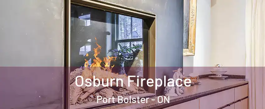  Osburn Fireplace Port Bolster - ON