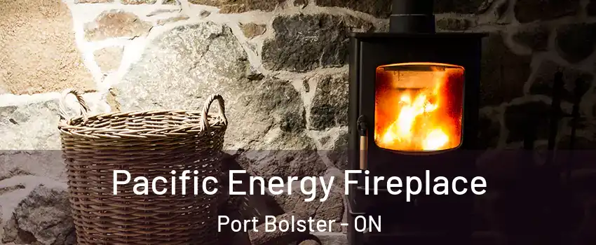  Pacific Energy Fireplace Port Bolster - ON