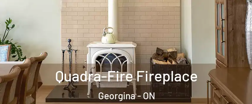  Quadra-Fire Fireplace Georgina - ON