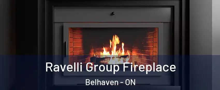Ravelli Group Fireplace Belhaven - ON
