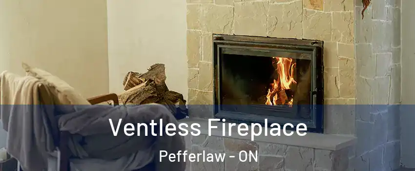  Ventless Fireplace Pefferlaw - ON