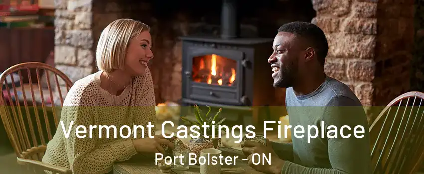  Vermont Castings Fireplace Port Bolster - ON