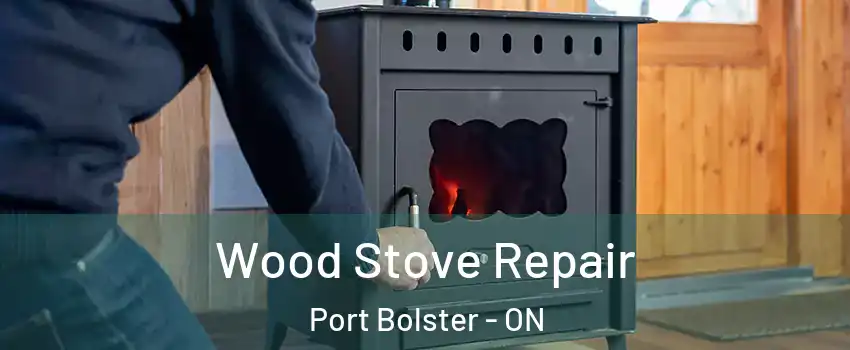  Wood Stove Repair Port Bolster - ON