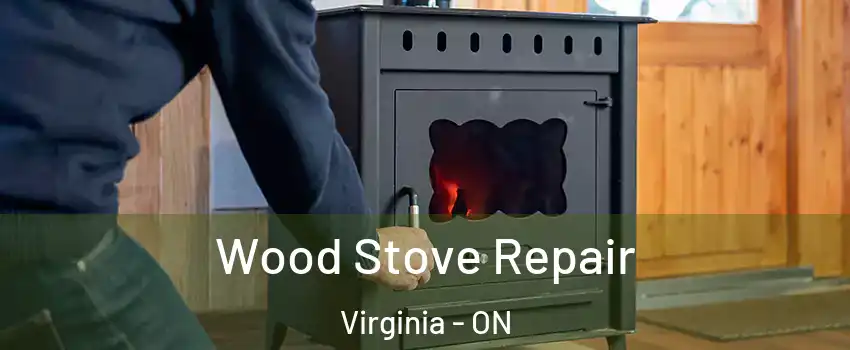  Wood Stove Repair Virginia - ON
